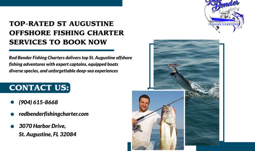Top-Rated St Augustine Offshore Fishing Charter Services to Book Now